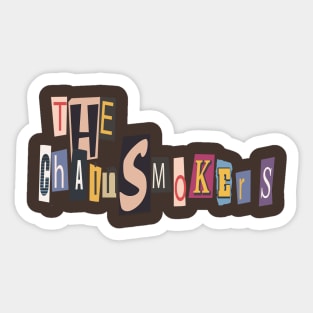 The Chainsmokers Sticker